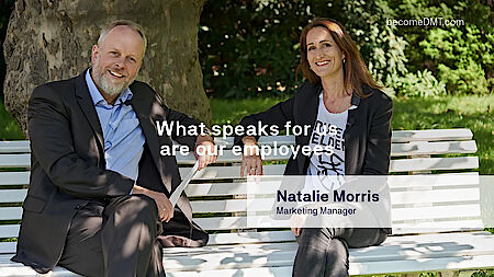 What speaks for us are our employees, part 5: Natalie Morris on Engineering Performance at DMT What speaks for us are our employees, part 5: Natalie Morris on Engineering Performance at DMT